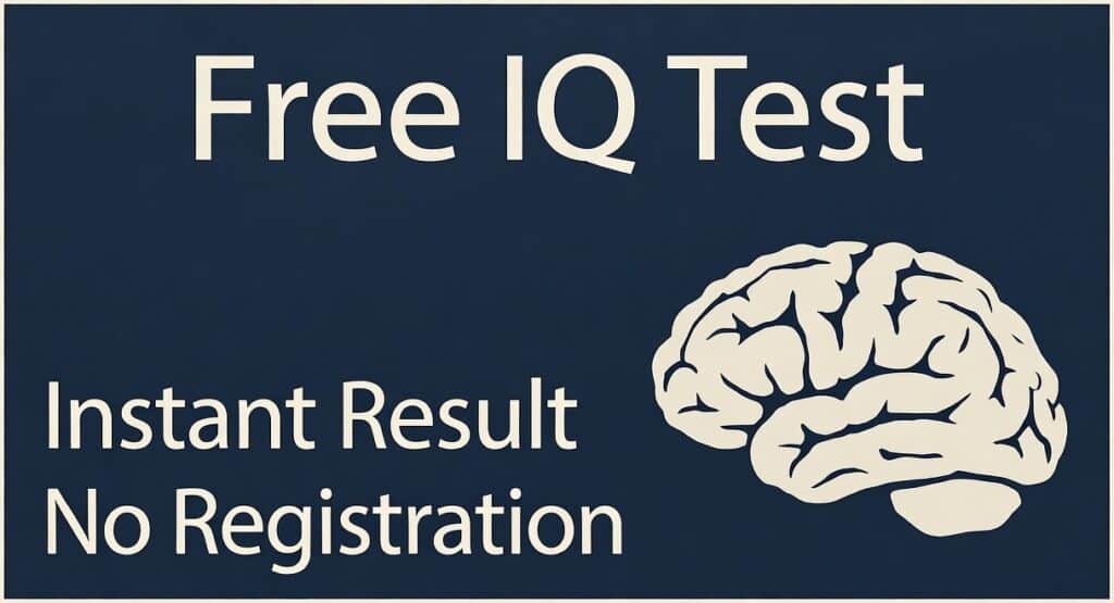 Free Mensa-Designed IQ Test: 30 Questions, 30 Minutes, Instant Results